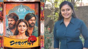 Dorothy Latha Rao's Review – டோரதி விமர்சனம் சொன்ன நடிகை லதா ராவ்.. மேடம் உருகிட்டாங்க